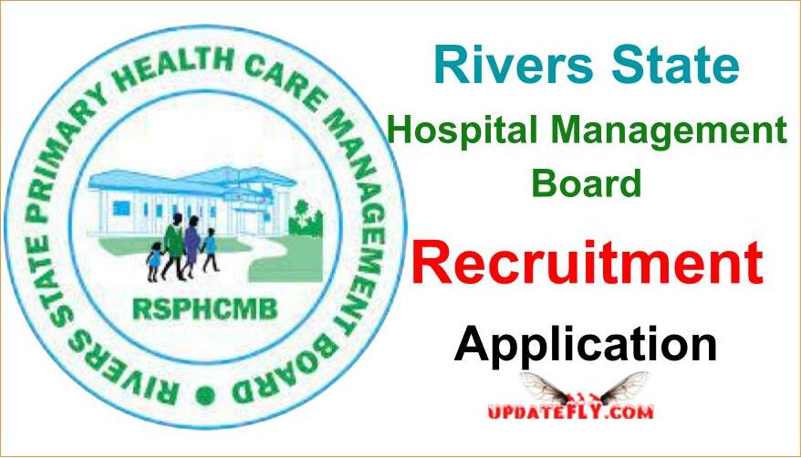 Rivers State Hospital Management Board Recruitment 2023 2024