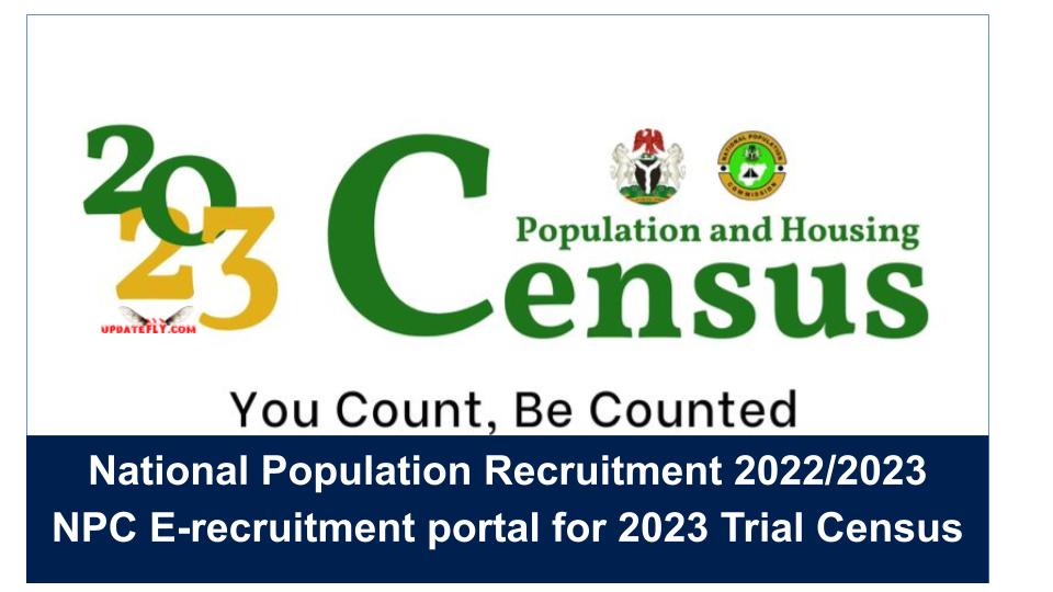 National Population Recruitment 2022/2023 NPC Erecruitment portal