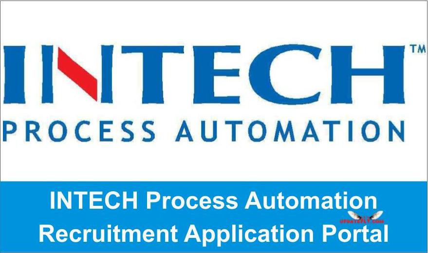 INTECH Process Automation Recruitment 2024 List of Vacancies ...